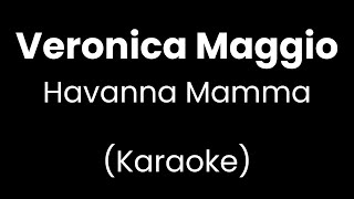 Veronica Maggio - Havanna Mamma - Karaoke