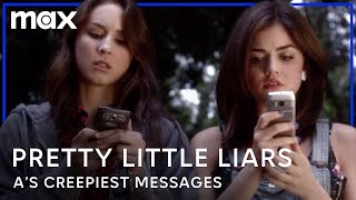 Pretty Little Liars | The Creepiest Messages From A | HBO Max