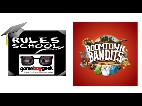 Learn How To Setup & Play Boomtown Bandits (Rules School) with the Game Boy Geek