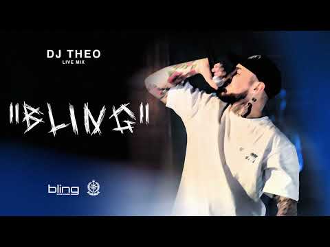 DJ THEO - ''BLING '' (Official Live Mix) prod. Bling Entertainment