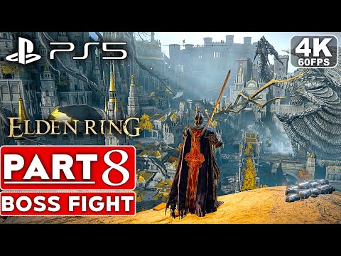 ELDEN RING Gameplay Walkthrough Part 8 BOSS FIGHT FULL GAME [4K 60FPS PS5] - No Commentary