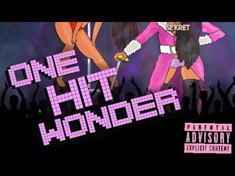 SeKret - One Hit Wonder (They done got me turnt off shots)