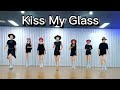 Kiss My Glass Line Dance 