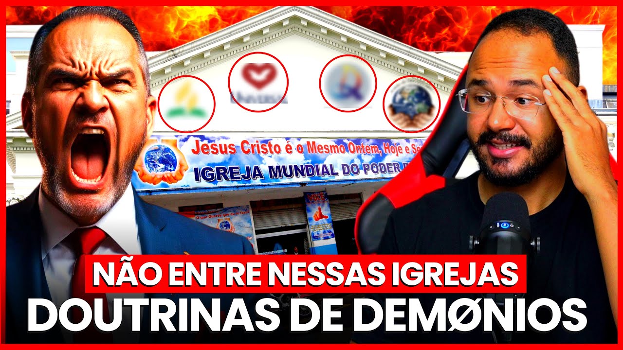 AS 5 IGREJAS que VOCÊ não DEVE FREQUENTAR e SER MEMBRO - A ÚLTIMA É a PIOR!