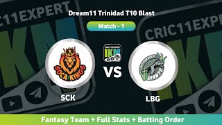 SCK vs LBG Dream11 | SCK vs LBG | SCK vs LBG Dream11 Prediction | SCK vs LBG Trinidad T10 Match 1