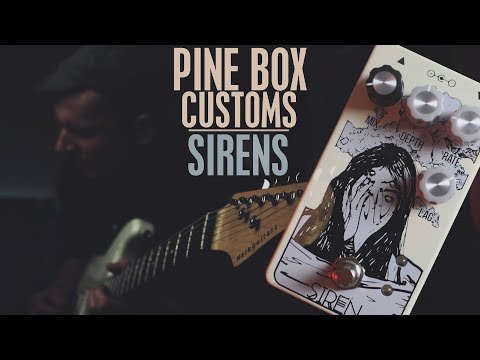 Demos in the Dark // Pine Box Customs: Siren // Pedal Demo
