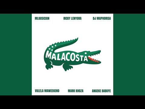 Mluusician, Ricky Lenyora & Dj Maphorisa - Malacosta (Official Audio) feat. Vulela Maweekend, Mark&hellip;