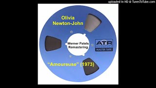 Olivia Newton-John – Amoureuse (1973, Remastered Master Tape)