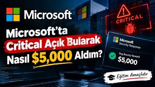 Microsoft'ta Kritik Açık(Full ATO) Bularak Nasıl $5,000 Aldım?