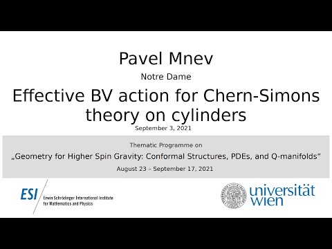 Pavel Mnev - Effective BV action for Chern-Simons theory on cylinders