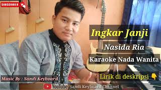 Download lagu INGKAR JANJI Nasida Ria - Karaoke Nada Wanita || Cover Keyboard Technics Sx KN 2400 mp3 Download lagu INGKAR JANJI Nasida Ria - Karaoke Nada Wanita || Cover Keyboard Technics Sx KN 2400 mp3