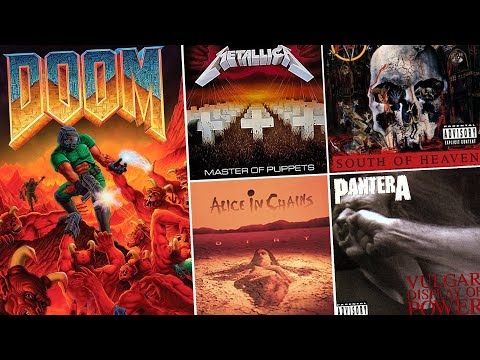 the inspiration of doom soundtrack (metallica, slayer, pantera, alice in chains)