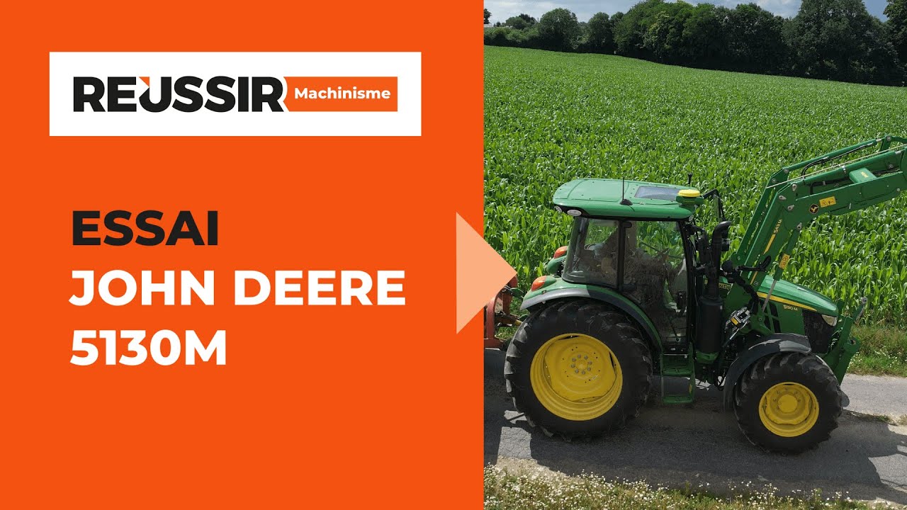 Essai John Deere 5130M 