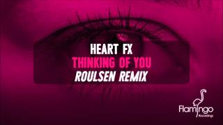 HEART FX - Thinking of You (Roulsen Remix) [Flamingo Recordings]