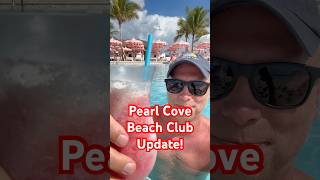 Pearl Cove Beach Club: 30 Days Later #cruise #celebrationkey