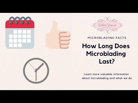 How Long Does Microblading Last?