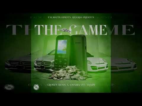 The game ft crown boss, dada osama, trapp