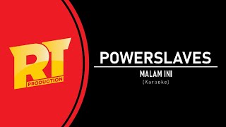 Download lagu PowerSlaves - Malam Ini (Karaoke) mp3 Download lagu PowerSlaves - Malam Ini (Karaoke) mp3