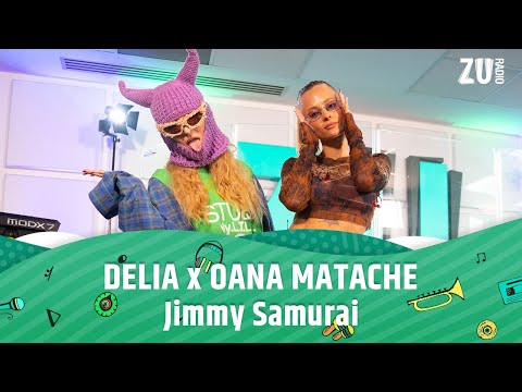 Delia X Oana Matache - Jimmy Samurai ( Premieră - Live la Radio ZU )