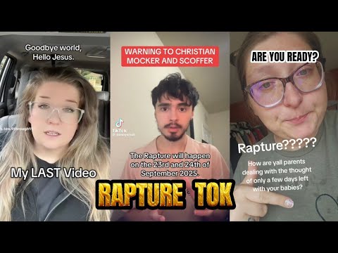 RAPTURE TOK......ARE YOU READY?