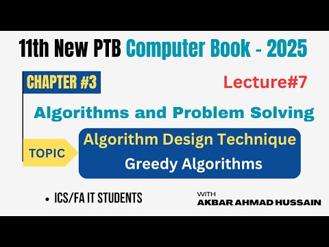 Greedy Algorithm Explained with Easy Example | 11th Class PTB Computer Book | ICS & FA IT Lect#7