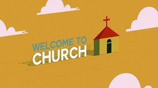 Welcome To Church | Church Welcome