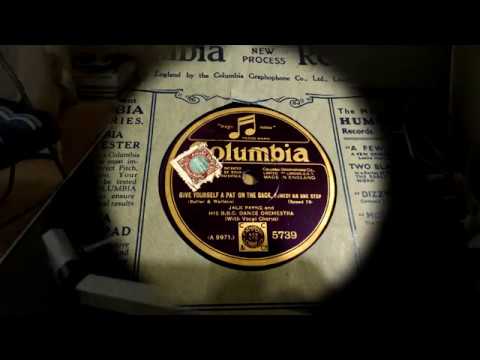(1930) Give yourself a pat on the back - Jack Payne and his BBC Dance Orchestra