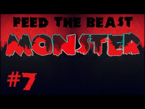 FTB Monster - FTB Monster #7 - Getting That Lava Power!