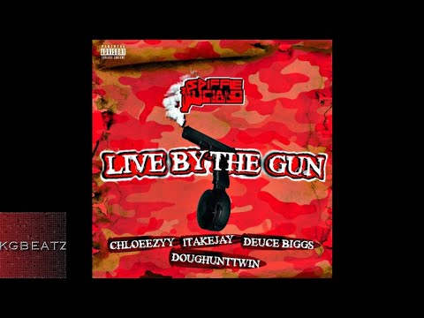 Spiffie Luciano ft. Chloeezyy, 1TakeJay, Doughunt Twin - Live By The Gun [New 2018]