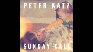 Peter Katz -  Sunday Call