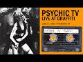 Psychic TV - Live at Graffiti in Pittsburgh 1990
