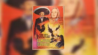 Antonio Aguilar - La Muerte De Un Gallero (1977) - Película Completa - TVRip