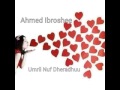 Ahmed Ibroshe Amnaafii Bahe Kara Jira Si Ha Gababsu Na Ja A