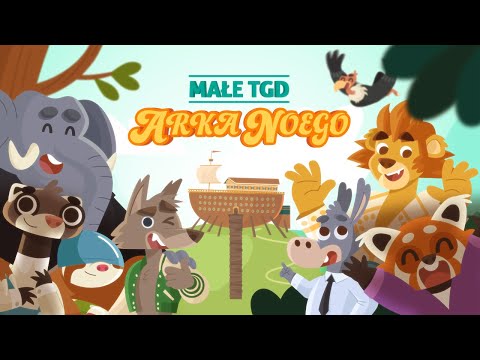 Małe TGD - Arka Noego