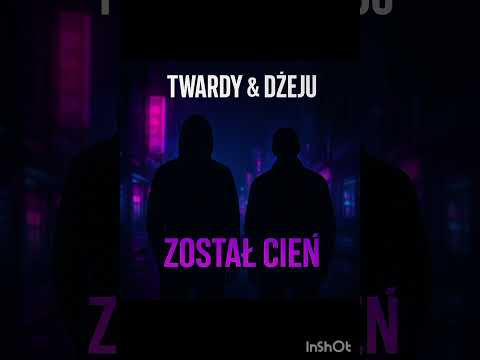 Twardy & Dżeju  - Został Cień