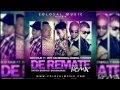 De Remate (Remix) - Oco Yajé Ft. Pipe Calderon Y ...