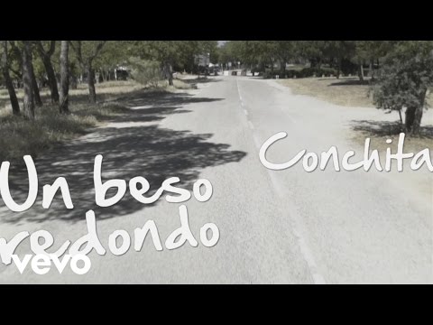 Conchita - Un Beso Redondo