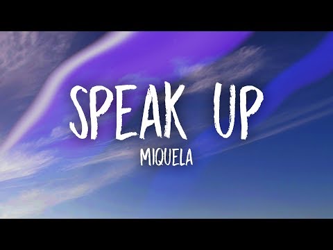 Miquela - Speak Up (Lyrics)