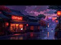 Peaceful Lofi Coffee In 90 S Tokyo Street Rainy Lofi Hip Hop Mix ️ Lofi Beats To Study Chill