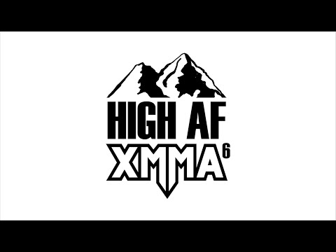 XMMA 6: HIGH AF Trailer