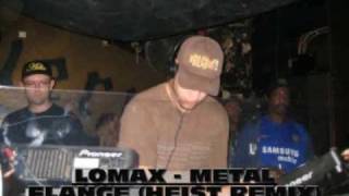 LOMAX METAL FLANGE HEIST REMIX
