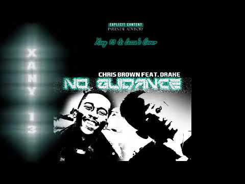 Chris Brown feat  Drake - No Guidance(Xany 13 & Lezza's Cover)