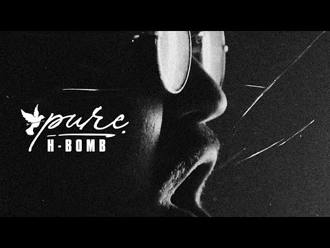 Pure - H-Bomb (Official Music Video)