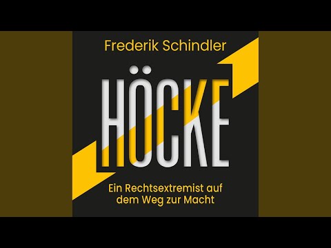 Kapitel 191 - Höcke: Ein Rechtsextremist auf dem Weg zur Macht. Die AfD und ihr gefährlichster...