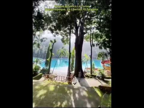 Parque Acuático La Toma, distrito de Quezaltepeque, La Libertad, El Salvador