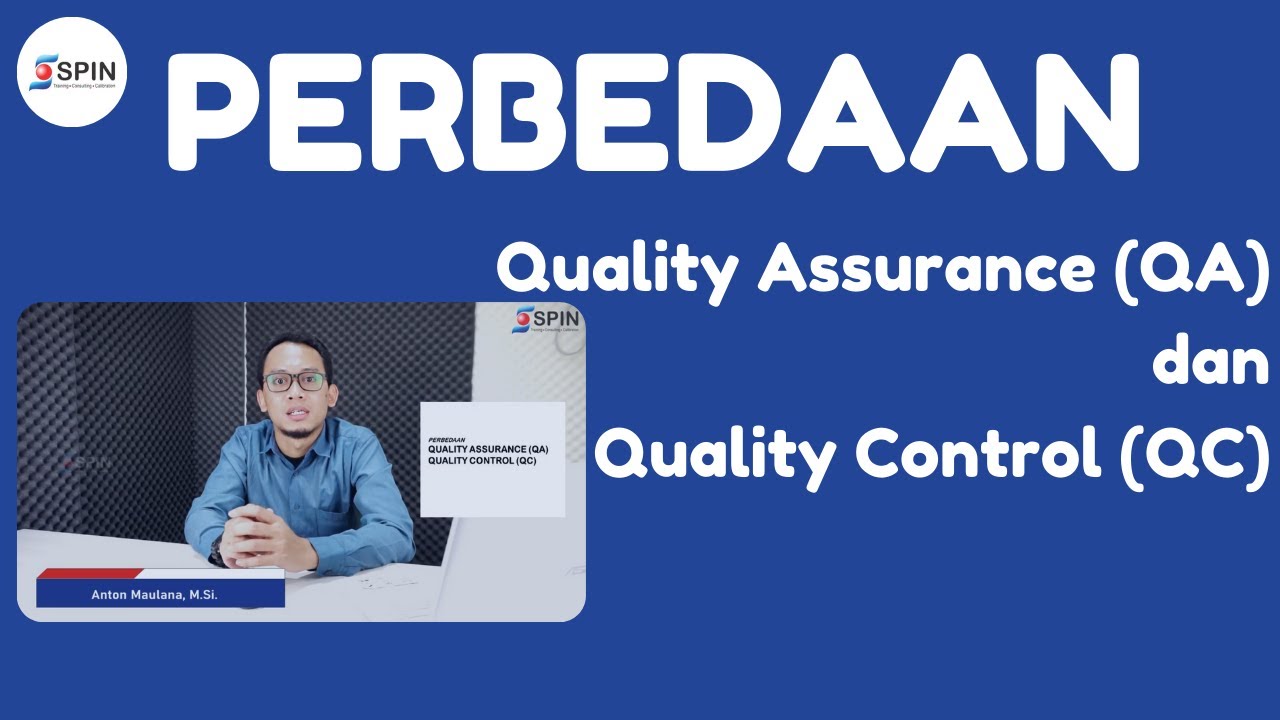 Perbedaan QA dan QC - Quality Assurance vs Quality Control