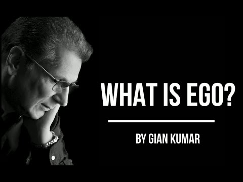 What is EGO  |  Understanding Your Ego | How to go beyond ego |  Explained  By Gian Kumar