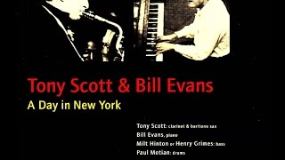 Tony Scott &amp; Bill Evans - Body And Soul