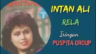 Download lagu INTAN ALI. ,-. RELA mp3