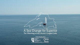 A Sea Change for Superior: Trailer